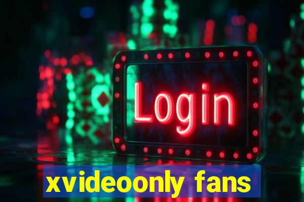 xvideoonly fans